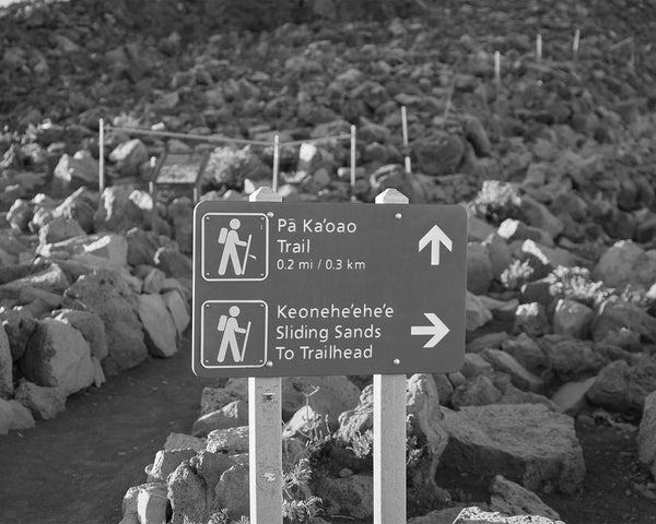 Sliding Sands Trail Sign & Pa‘ ka‘oao Trail Sign, Haleakalā National Park Black And White Fine Art Photography Print, In Maui Hawaii